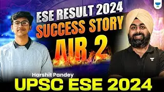 UPSC ESE 2024🔥| Topper AIR-02 Harshit Pandey | Interview Session | Success Story | With Jaspal Sir