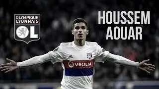 HOUSSEM AOUAR - Glorious - Skills/Goals/Assists - 2017/2018