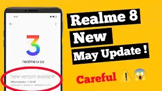 Realme 8 new may update after ui update Realme ui 3.0 (2022)