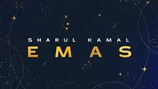 Emas - Sharul Kamal (Official Music Video)