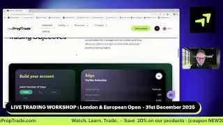 Live Trading Workshop: London & European Open : 31st December 2025