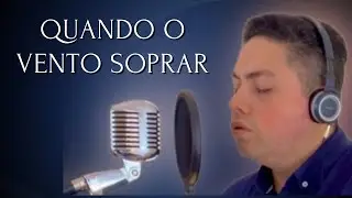 Quando O Vento soprar - Milton Cardoso
