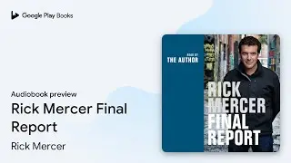 Rick Mercer Final Report by Rick Mercer &middot; Audiobook preview