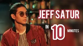 JEFF SATUR in 10 minutes