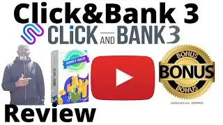Click and Bank3Review👮🏿&zwj;♂️Warning👮🏿&zwj;♂️DONT GET THIS CLICKBANK SOFTWARE WITHOUT MY CUSTOM BONUSES💰💰