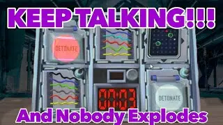 THE CHAOS IN TALKING!!! | Keep Talking and Nobody Explodes