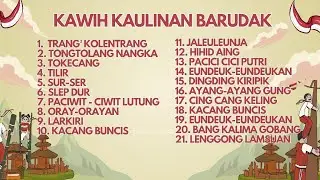 KAWIH KAULINAN BARUDAK - KAWIH SUNDA BISA BIKIN NOSTALGIA II
