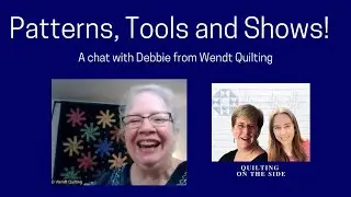 Becoming a Great Vendor: Our Chat with Debbie from Wendt Quilting