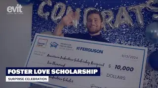 EVIT student, HopeTech resident surprised with Foster Love Scholarship