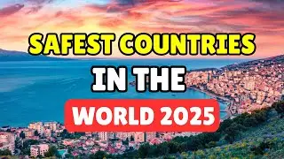 20 Safest Countries in the World in 2025 (Live & Visit)