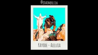 Kayode - Aleluia [Legendado]