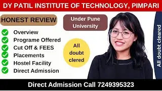 Dy Patil Institute of Technology Pimpri College Review | Dy Patil Pimpri College Review 2025
