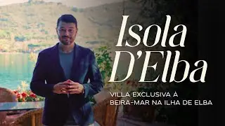 A Villa Secreta da Toscana: Um Refúgio Exclusivo na Isola d’Elba