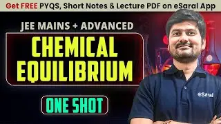 Chemical Equilibrium in One Shot : All Concepts & PYQs | JEE Main & Advanced | JUNOON 2026 | eSaral