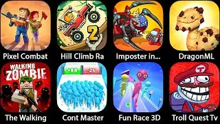Pixel Combat,Hill Climb Racing,Imposter in Doors; Survival,DragonMl,The Walking Zombie,Count Master,