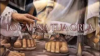 TOCAR NA TUA ORLA - CCB Avulso | Daniel Sabino (Ft. Rick Nascimento & Ebner Chrispim)