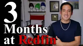 3 Months at Redfin as a Lead Agent Real Estate