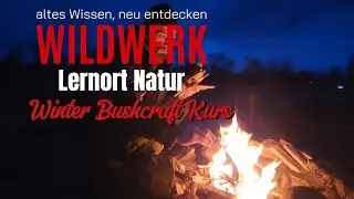 🏕WILDWERK WINTER❄️ BUSHCRAFT KURS 🏕#bushcraft #survival #outdoor #camplife #campfire #alteswissen