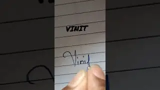 Vinit Name Signature #short  #signature