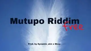 Free Zimdancehall instrument riddim - Mutupo Prod. by Mozy x Dynamic