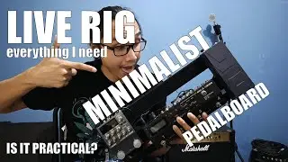 MY MINIMALIST RIG: ONLY 3 PEDALS