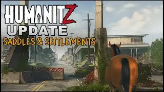 Flame Throwers! Horses and MORE! HumanitZ 0.917 Update is here!