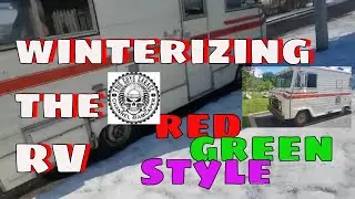rv winterizing red green style duct tape & coffee this guys garage