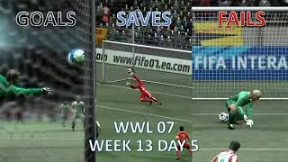 FIFA 07 | World Wide League 07 Week 13 Day 5 Highlights