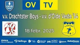 OV-TV | Samenvatting | Drachtster Boys - v.v. d'Olde Veste '54 |18-02-2025 | BEKER
