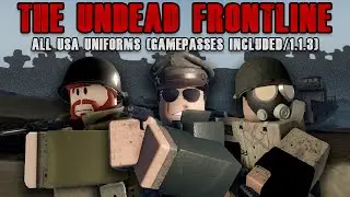 The Undead Frontline All Unifroms (Gamepasses Included/V1.1.3)