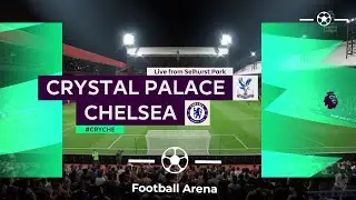Crystal Palace vs Chelsea | English Premier League | FIFA 20 Simulation Match | PS4
