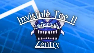 Invisible ToE II 100% [ON MOBILE] By BenatidoGD | Zentry