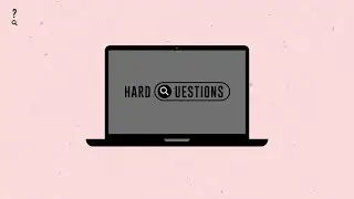 Hard Questions - Week 2