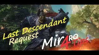 MIR4 Last Descendant Request Mir4RoTips