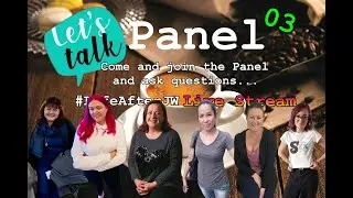 Lets Talk Panel #03 part 2 from Life After JW Group