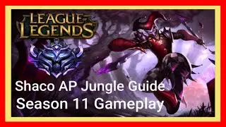 Shaco AP Jungle Guide season 11 gameplay Variety Vlog05
