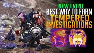 Best NEW Event To Farm! How To Get TONS Of Tempered Investigations! Monster Hunter World PC Events