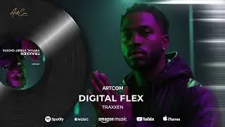 TRAXXEN &ndash; Digital Flex (Official Audio)