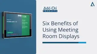 Six Benefits of Using Meeting Room Displays