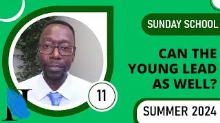 Sunday School - Young David Anointed King | Lesson 11 Summer 24