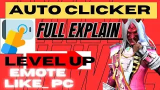 HOW TO LEVEL UP 🥵USING THE AUTO CLICKER 😱| pc jaisa emote 😱kaiee dikhaye | autoclicker | 