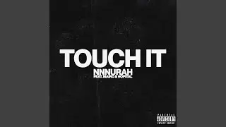 Touch it