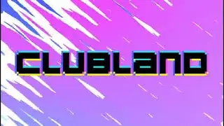 Clubland TV - new graphics 2022