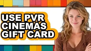 How to Use Pvr Cinemas Gift Card (updated)