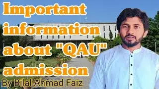 Important information About QAU admission  || #admission #qau #islamabad