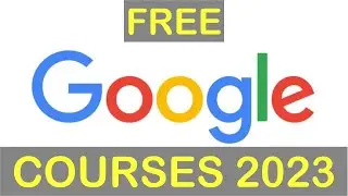 free GOOGLE courses in 2023 | work from home