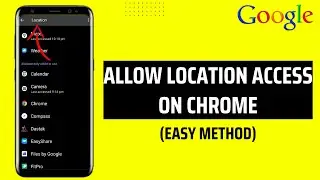 How To Allow Location Access On Chrome