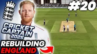 SERIES FINALE! | Cricket Captain 2025: REBUILDING ENGLAND #20