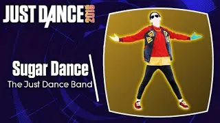 Just Dance 2018: Sugar Dance