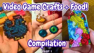 Video Game Craft + Food Compilation (Part 1)